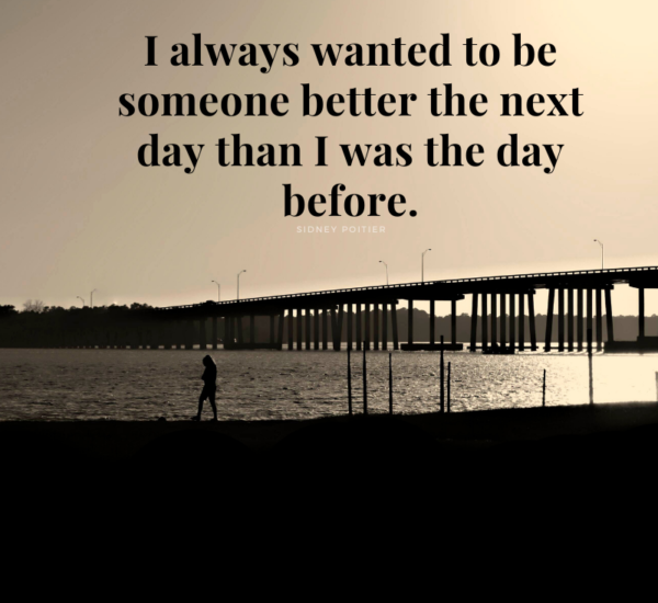 Be better the next day than I was the day before person walking on beach